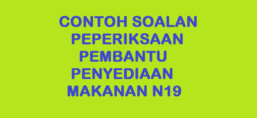 Contoh Soalan Perkhidmatan Awam N19 - Garumah