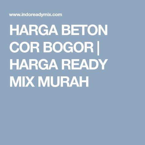 Harga Beton Cor Bintaro - harga beton cor jayamix, harga ...