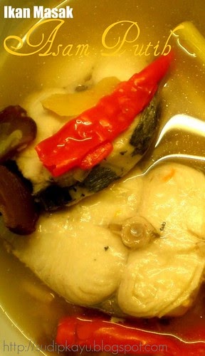 Almari Resepi: Ikan Masak Asam Putih