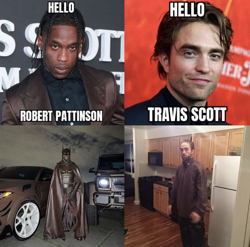 An old photo of robert pattinson while he was filming good time has gone viral and it's completely taken over twitter. Hello Robert Pattinson Hello Travis Scott Meme Shut Up And Take My Money