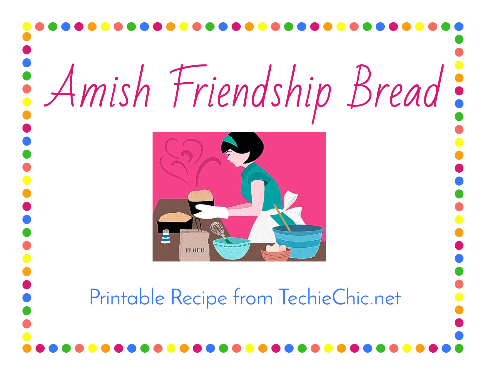 Day 7 through day 9 massage ingredents in bag. Amish Friendship Bread Techiechic