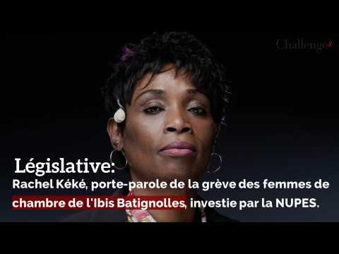 Legislative: Rachel Kéké, porte-parole de la grève des femmes de chambre de l'Ibis Batignolles, investie par la NUPES