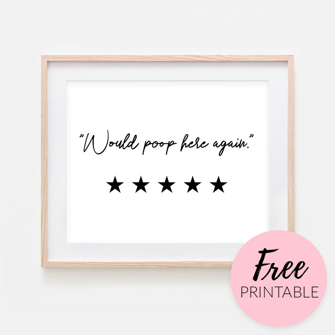 Download funny signs templates in pdf format high resolution. Would Poop Here Again Free Printable Wall Art Funny Bathroom Decor Happy Cat Prints