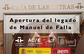 Caja de las Letras. Apertura del legado de Manuel de Falla. Instituto Cervantes.