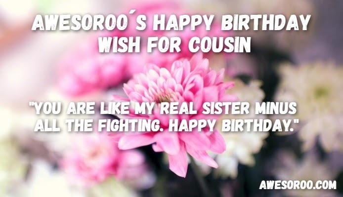 Birthday Wishes To Cousin Sister Son - Romantic words