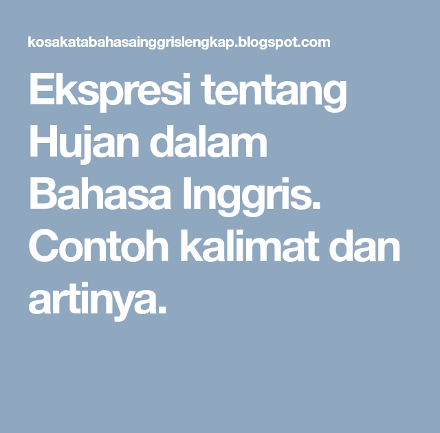 Gambar Kata Kata  Hujan  Dalam Bahasa  Inggris  Quote Hari Ini