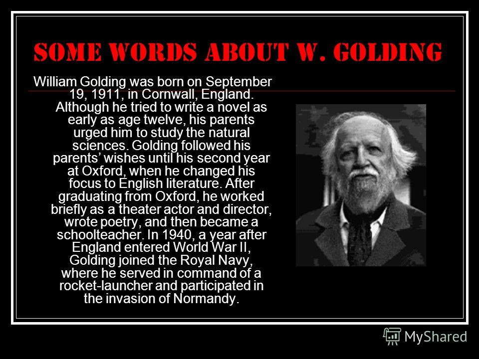 Discover william golding famous and rare quotes. Prezentaciya Na Temu W Golding Lord Of The Flies Ralph And Jack Opposition Of Wills Who Wins Skachat Besplatno I Bez Registracii