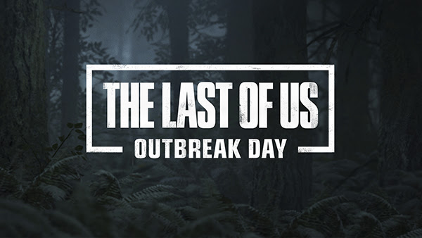 THE LAST OF US OUTBREAK DAY