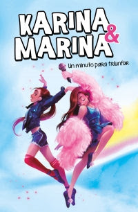 Karina y marina, jose seron — m.b.r. Karina Y Marina 2 Un Minuto Para Triunfar Espacio Forestal Que Leo Forestal