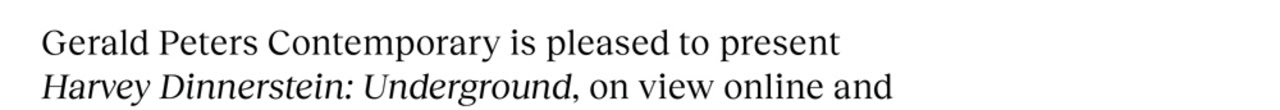 Gerald Peters Contemporary is pleased to present Harvey Dinnerstein: Underground, on view online and by appointment in New York. 