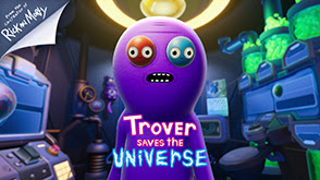 Trover Saves the Universe