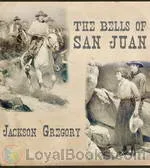 The Bells of San Juan by Jackson
            Gregory
