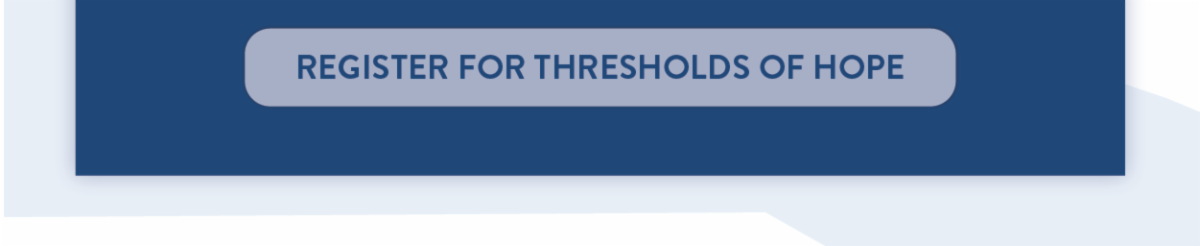 Register for Thresholds of Hope