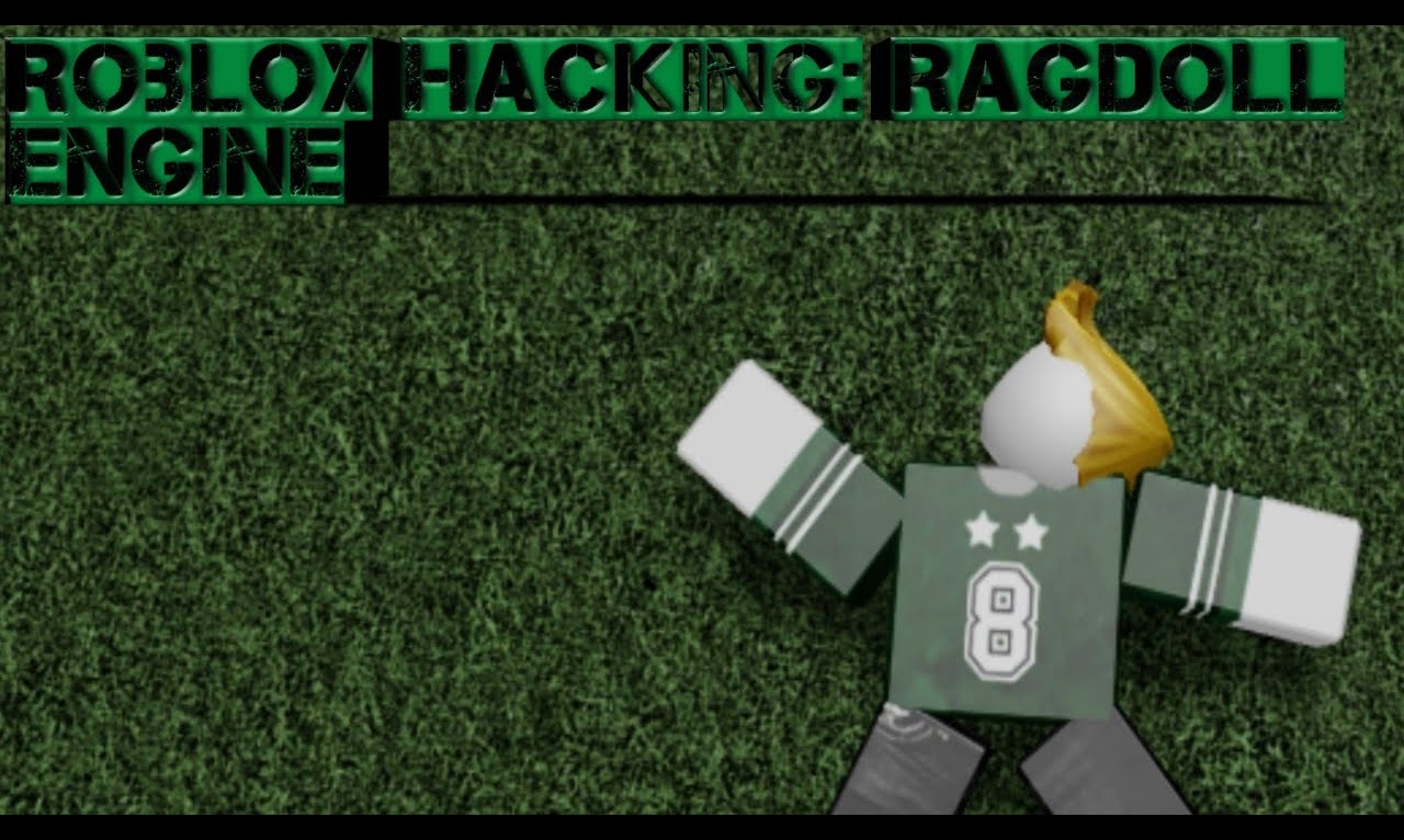 How To Hack On Roblox Ragdoll Engine - how to hack in roblox ragdoll engine 2021