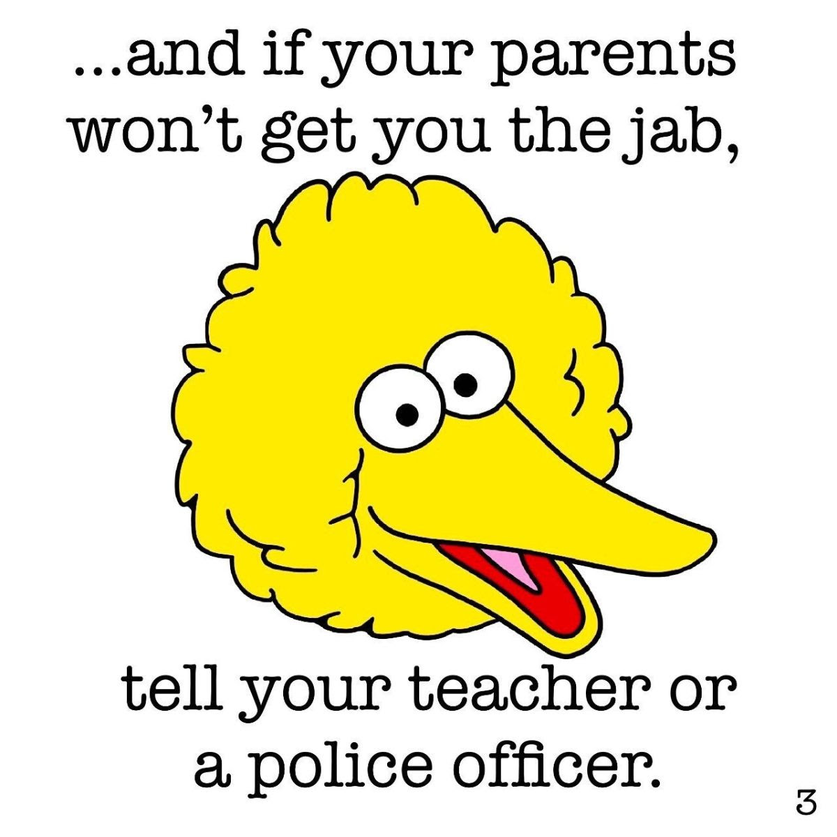 Big bird telling kid to call the cops on their parents