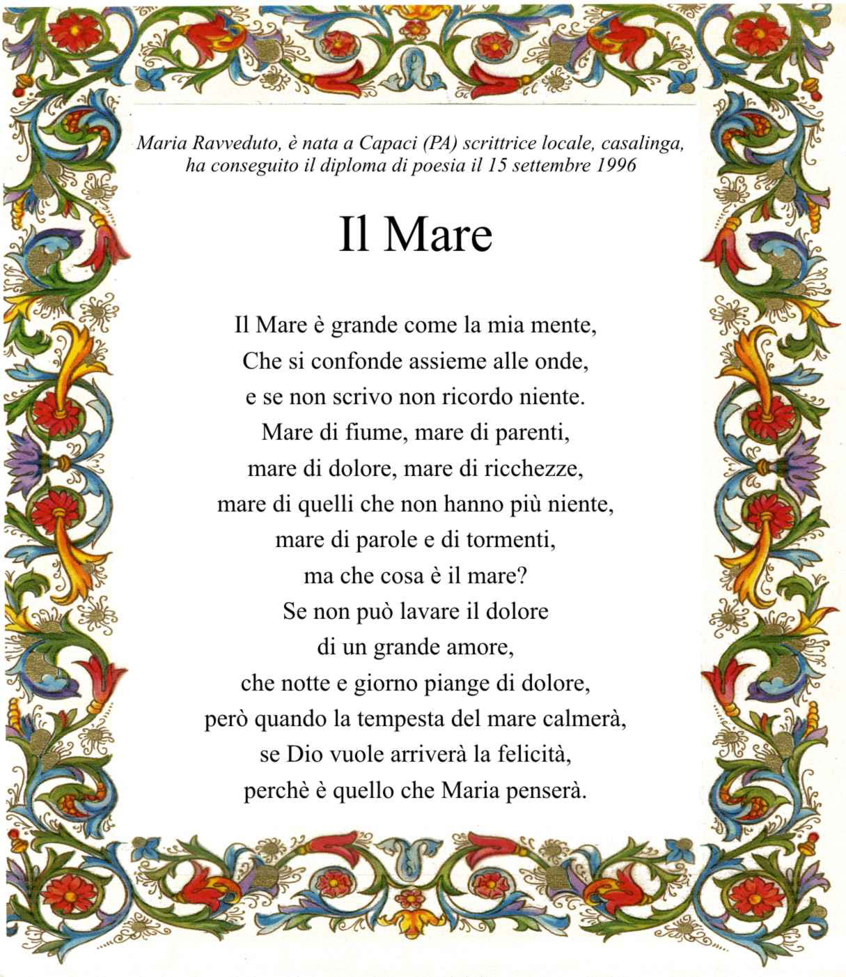 Pubblichiamo una lettera della poetessa lorella ronconi, con la quale vuole fare gli auguri ai suoi genitori per i loro 60 anni di matrimonio. Maria Ravveduto