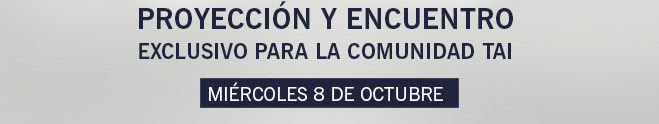 PROYECCIÓN Y ENCUENTRO - MIÉRCOLES 8 DE OCTUBRE