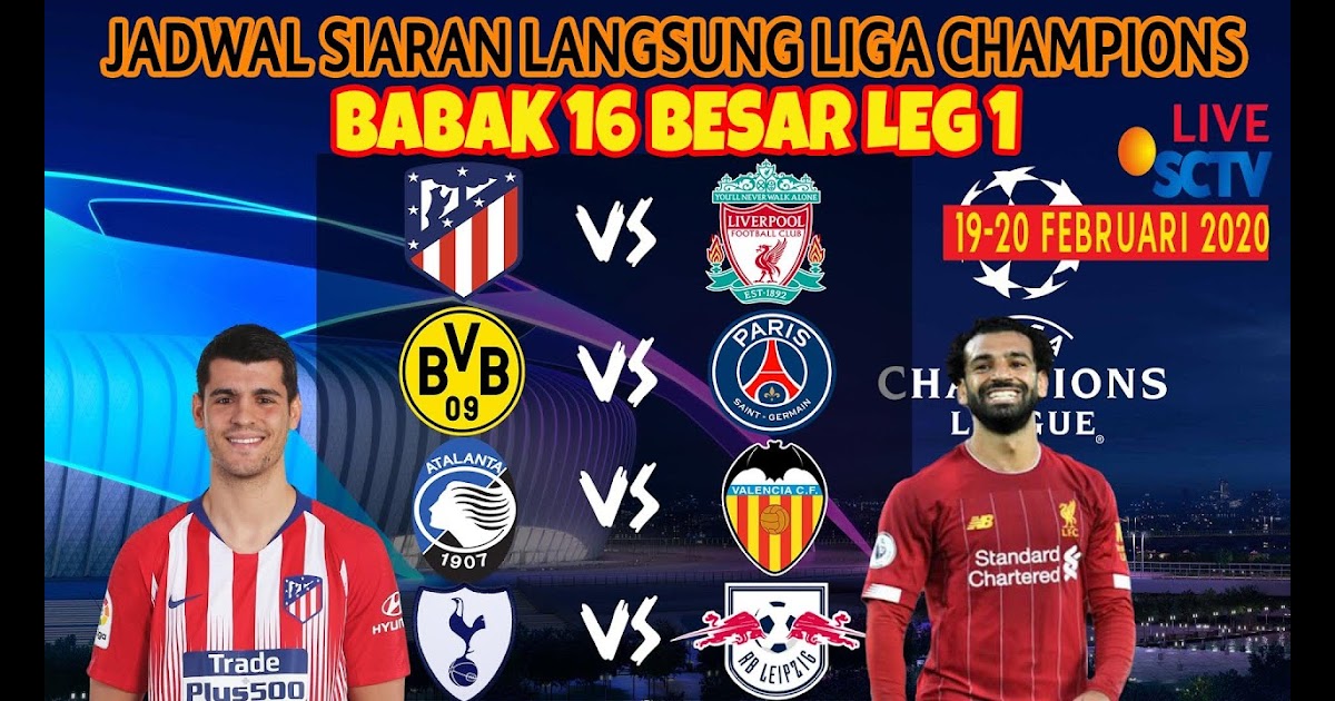 Jadwal Liga Champion Nanti Malam 2020 / Jadwal Liga Champions Nanti