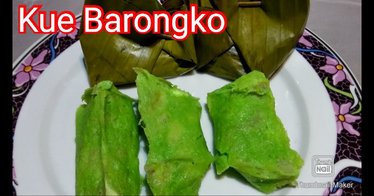 Proposal Kue Barongko - 7 Jenis Makanan Yang Anda Kira ...