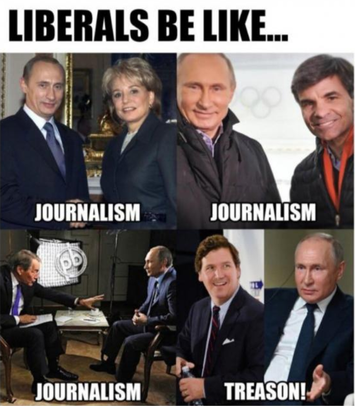 Image that indicated that everyone who interview Putin waas OK except Tucker Carlson.