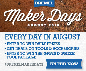 Maker Days - Every day in August enter to Win prizes, and get deals on tools.  