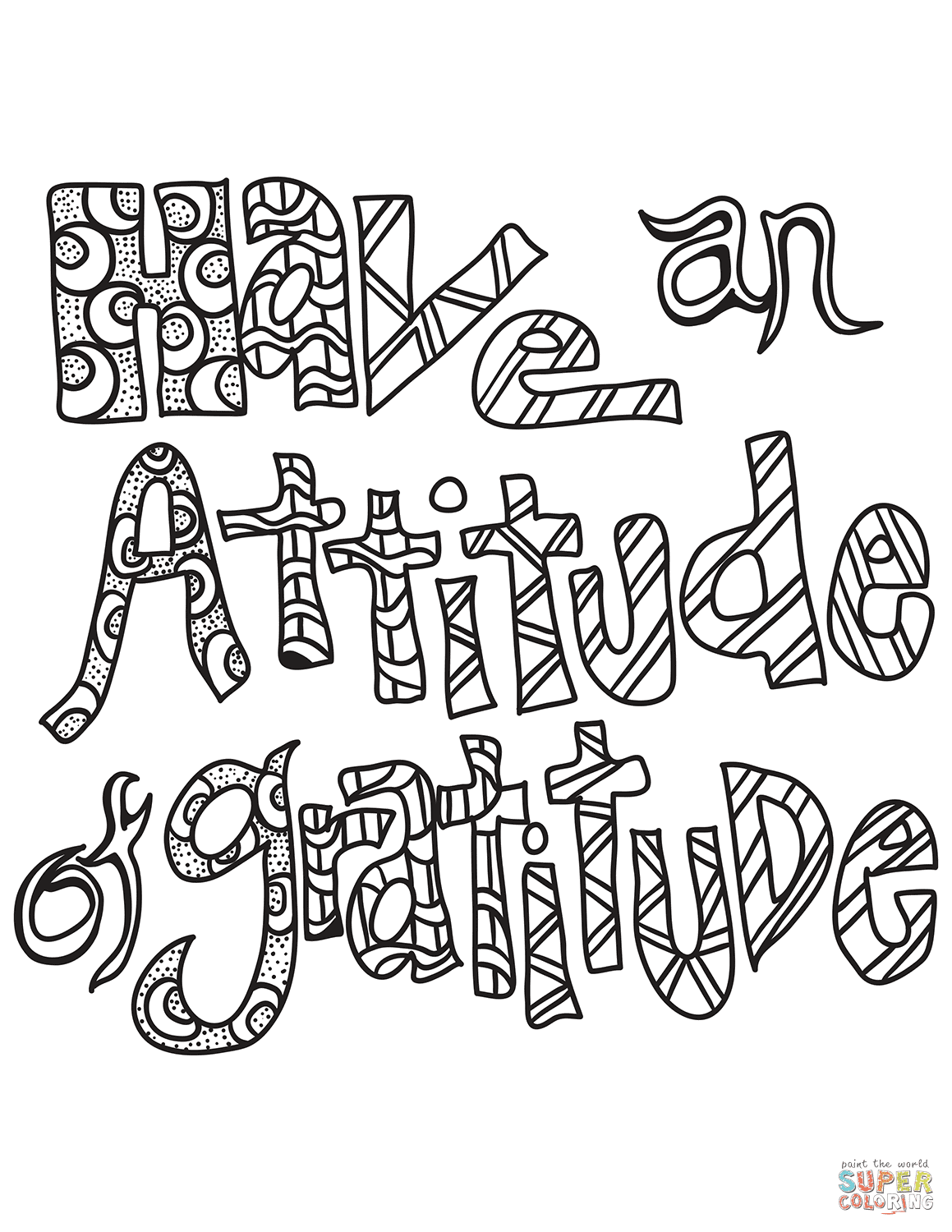 Gratitude figart color each space with a color that feels like a specific person, place, or thing that you love or are grateful for. Have An Attitude Of Gratitude Coloring Page Free Printable Coloring Pages