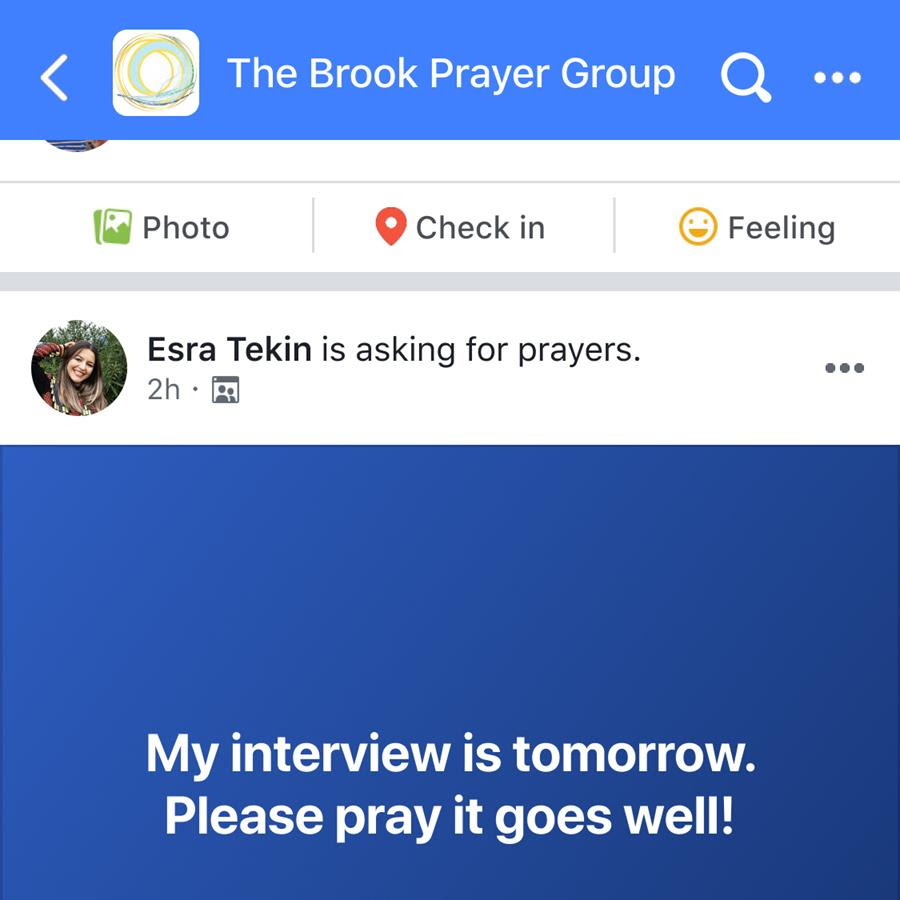 This image provided by Facebook in August 2021 shows a simulation of the social media company's prayer request feature. There is a section that reads "Esra Tekin is asking for prayers." Underneath that is white text on a blue background that says, "My interview is tomorrow. Please pray it goes well!"