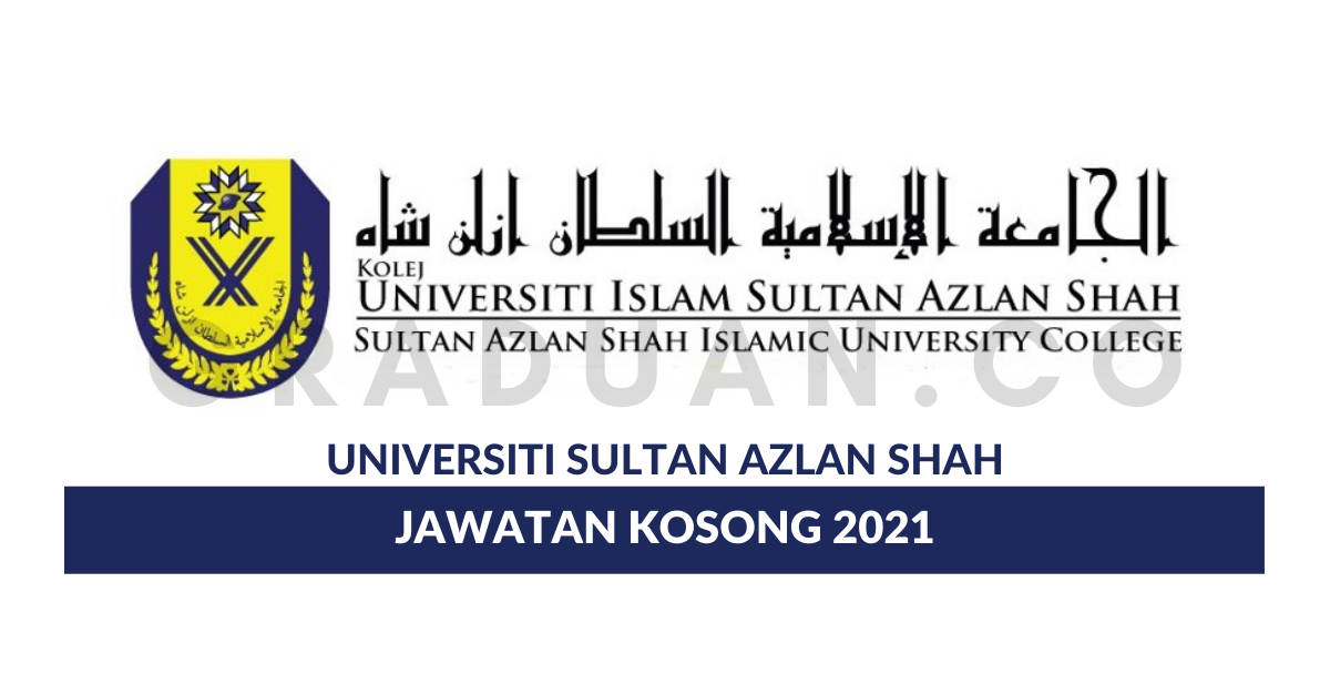 Specialize in biasiswa, local study and private college university. Permohonan Jawatan Kosong Universiti Sultan Azlan Shah Portal Kerja Kosong Graduan