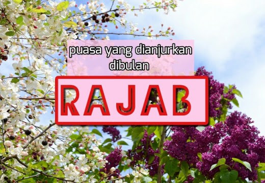 Apakah Puasa Di Bulan Rajab Sesuai Dengan Syariat Rasulullah - URasmi