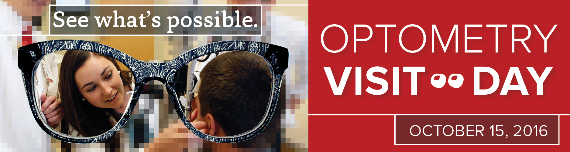 See what's possible - Ohio State Optometry - Admissions Visit Day - April 2! 12:30 to 4:30 p.m.