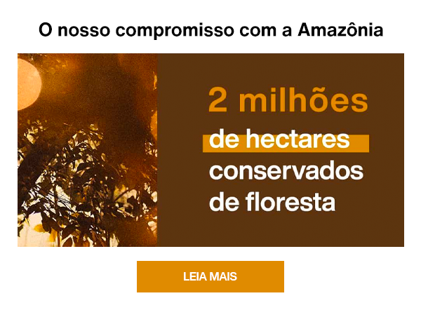 O nosso compromisso com a Amazônia