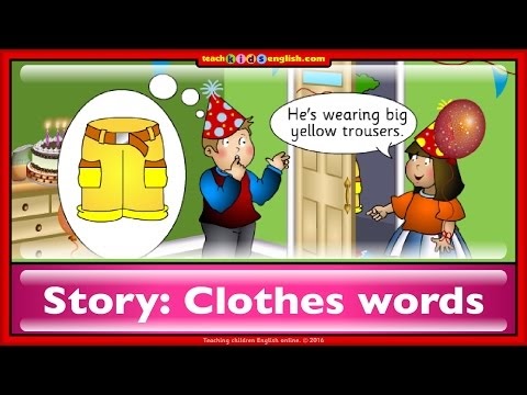 Begin 2.0: Story for learning clothes words. English for kids with ...