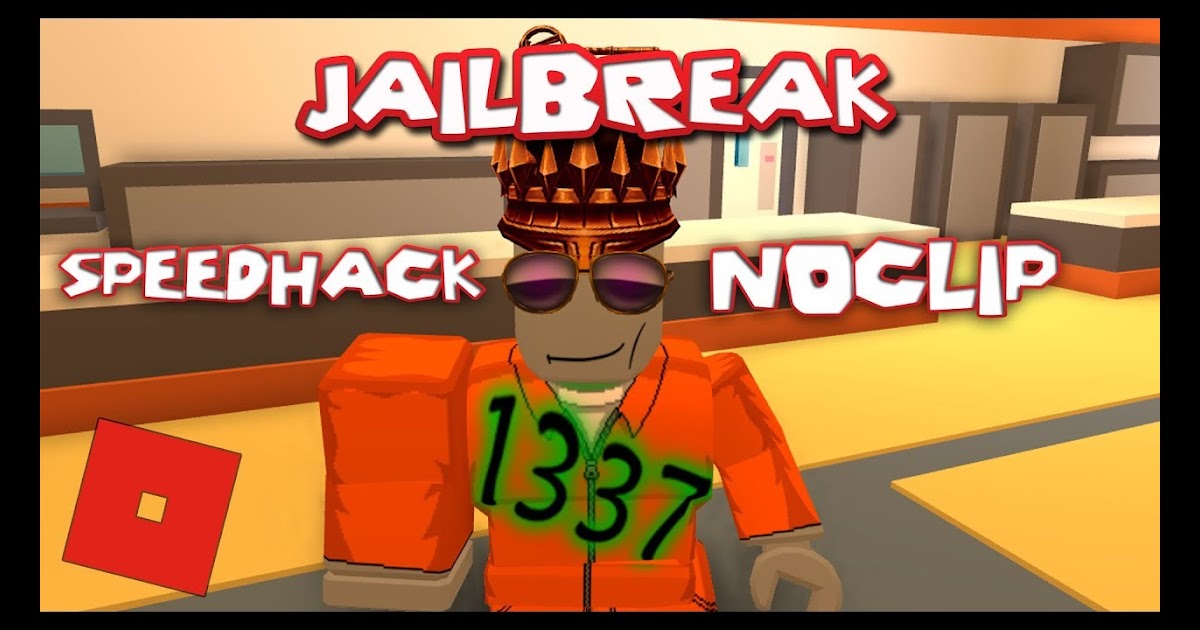 Speed Hack Roblox - roblox jailbreak hack free money hack auto rob wallhack noclip