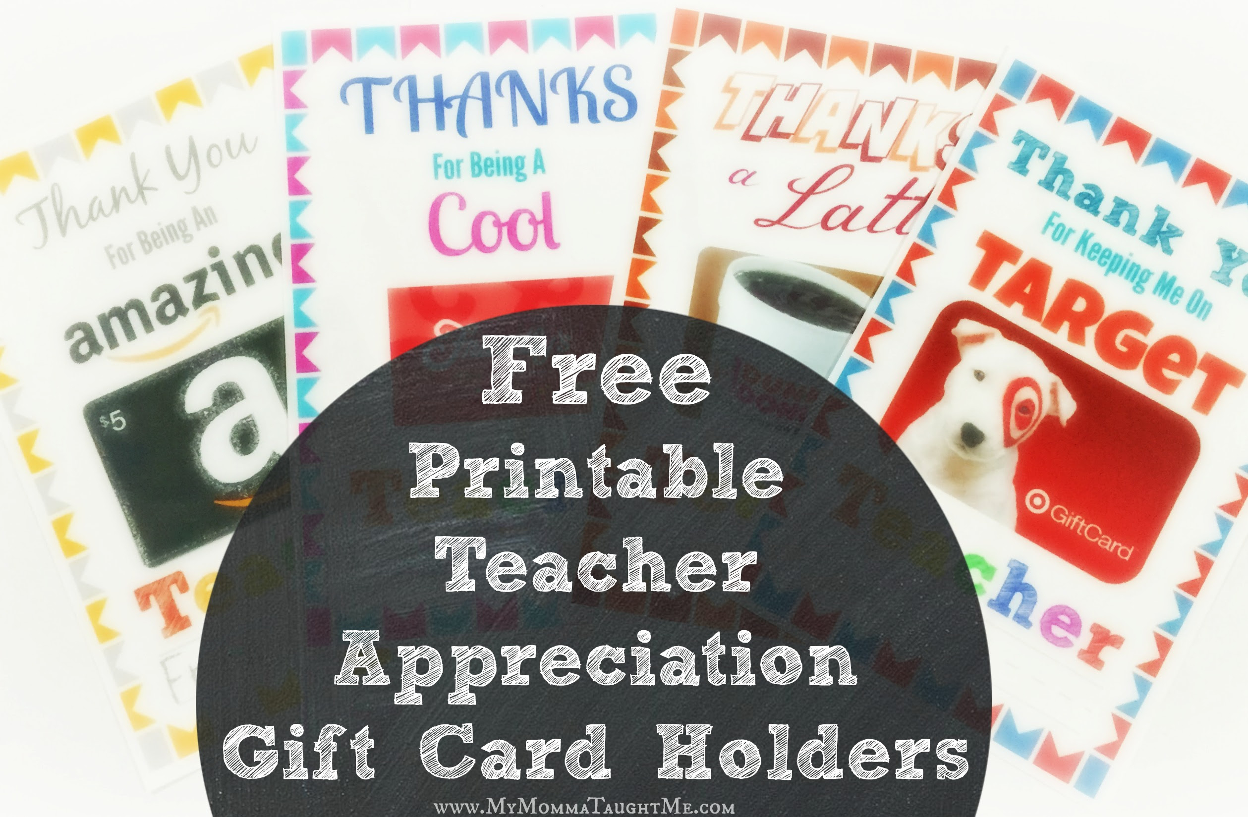You'll notice that the file includes three templates, all the exact same except for. Free Printable Teacher Appreciation Gift Card Holders