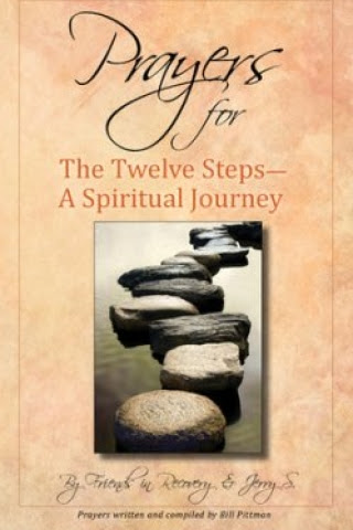 Prayers for the 12 steps: A Spiritual Journey