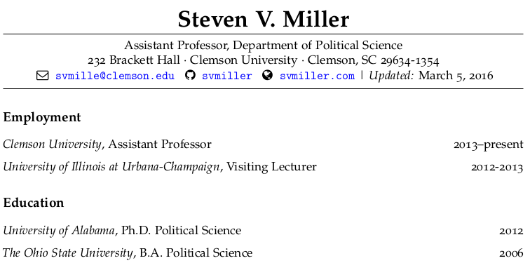 You will need it for job applications, for annual performance. Make Your Academic Cv Look Pretty In R Markdown Steven V Miller