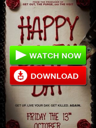 Follow if you have watched the movie! Happy Death Day Full Movie Free Download