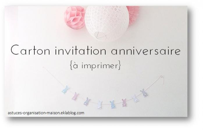 Nous vous proposons différents modèles d'invitation à personnaliser. Carton Invitation Anniversaire A Imprimer Astuces Organisation Maison