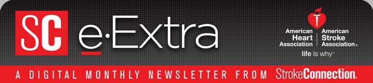 SC e-Extra / A Digital Monthly Newsletter from Strokeconnection