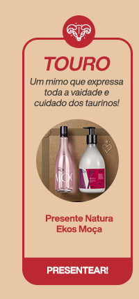 Touro - Presente Natura Ekos Moça