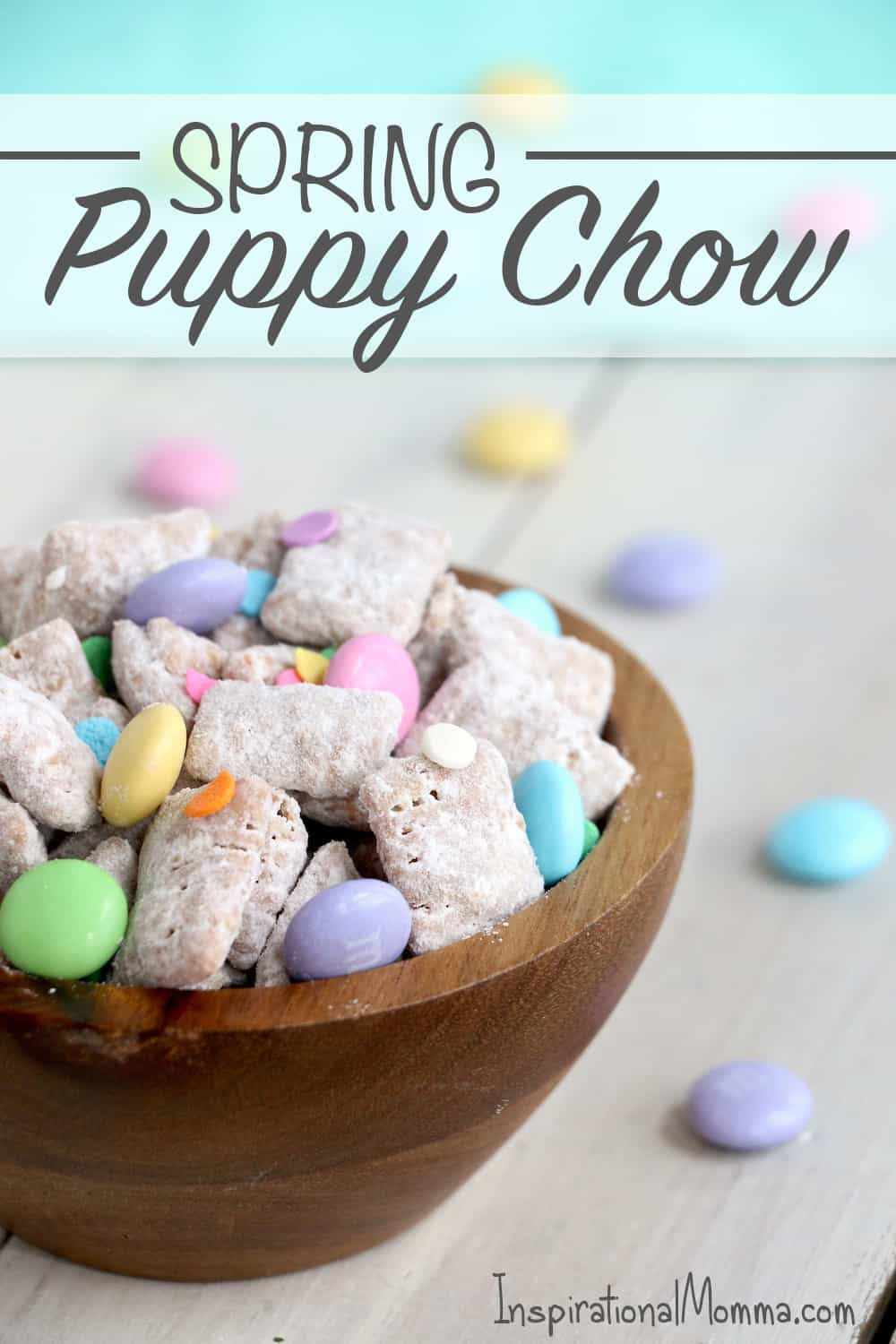 Here is a tip from years of making puppy chow. Spring Puppy Chow Recipe Inspirational Momma