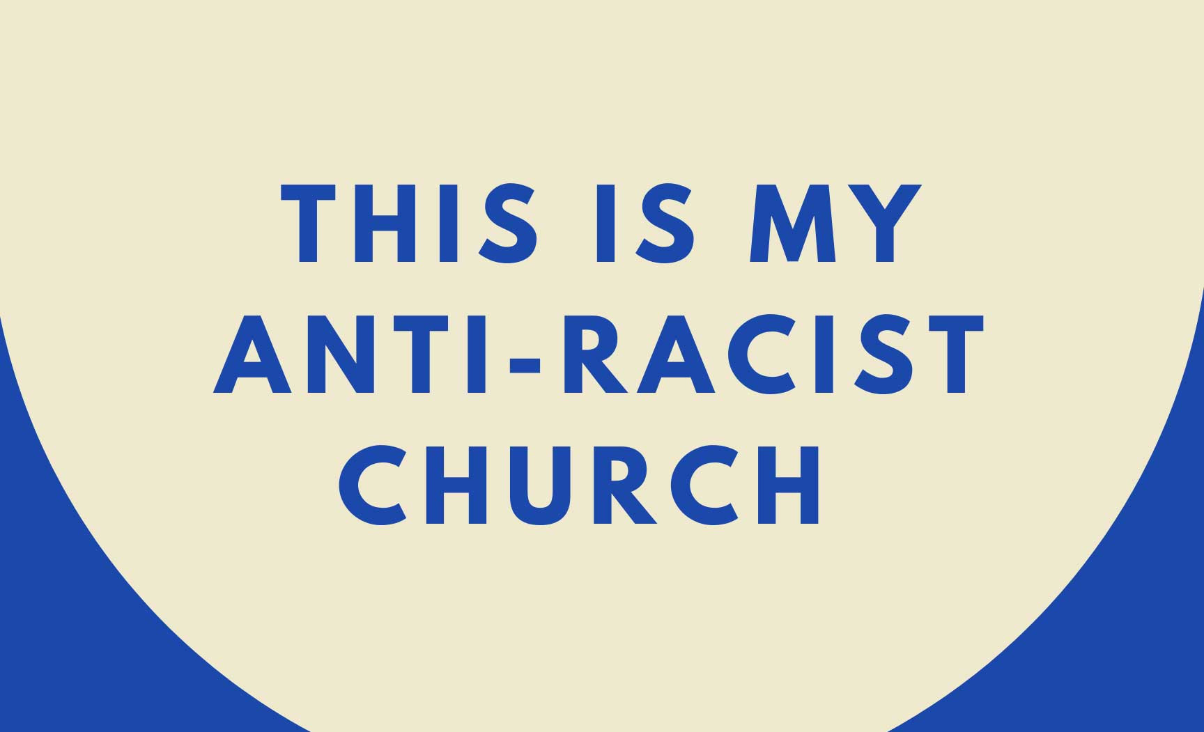 This is my anti-racist church