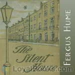 The
            Silent House by Fergus Hume