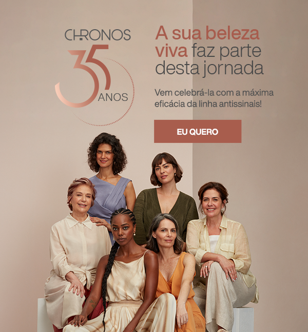 Chronos 35 anos: A sua beleza viva faz parte desta jornada. Vem celebrá-la com a máxima eficácia da linha antissinais!