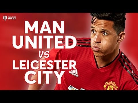 Mu Vs Leicester City : Manchester United Vs Leicester City ...