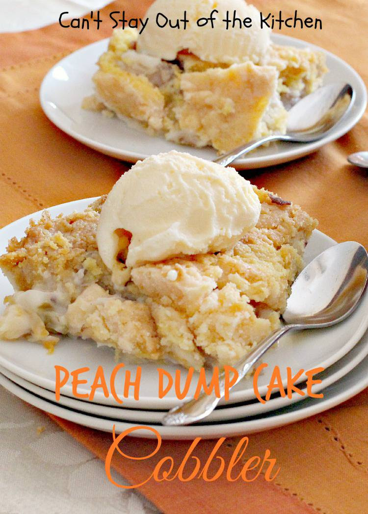 Check spelling or type a new query. Peach Dump Cake Cobbler Can T Stay Out Of The Kitchen