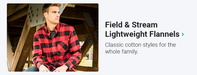 Field & Stream Lightweight Flannels | Classic cotton styles for the whole family.