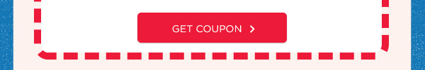 GET COUPON