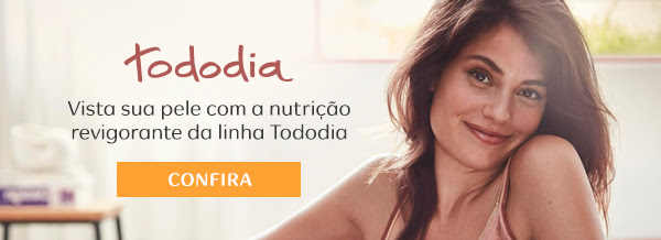 Tododia: Vista sua pele com a nutrição revigorante da linha Tododia