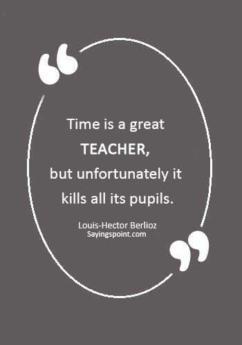 Short Rip Quotes For Teacher : The best teachers teach from the heart